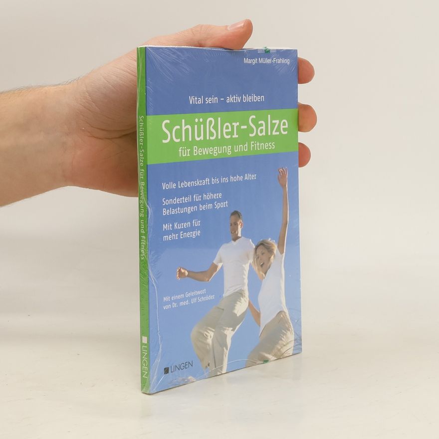 Margit Müller-Frahling Schüßler-Salze für Bewegung und Fitness