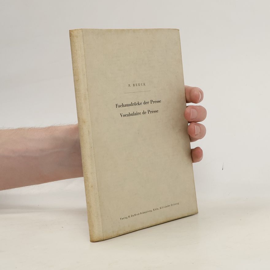 P. Beeck Fachausdrücke der Presse. Vocabulaire de Presse