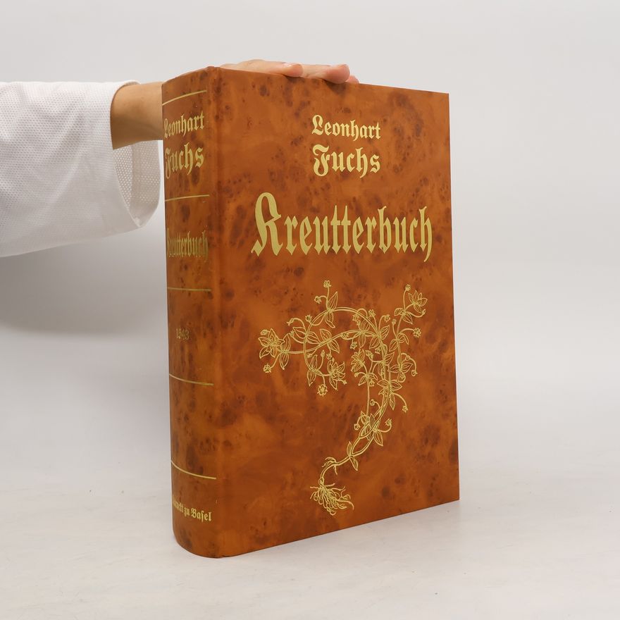 Leonhart Fuchs New Kreüterbuch