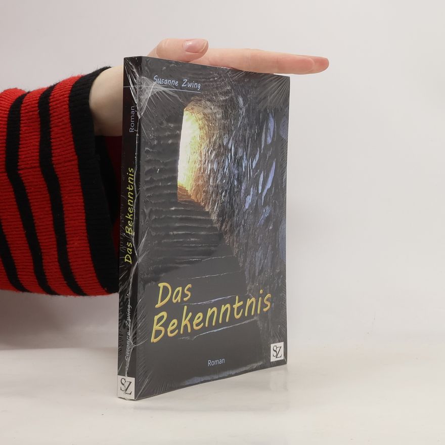 Susanne Zwing Das Bekenntnis