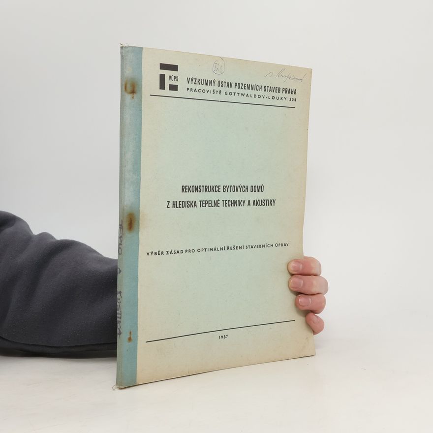 Autorenkollektiv Rekonstrukce bytových domů z hlediska tepelné techniky a akustiky