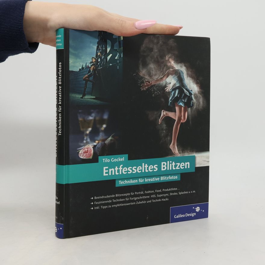 Tilo Gockel Entfesseltes Blitzen