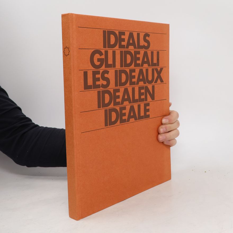 Autorenkollektiv Ideals. Gli ideali. Les Ideaux. Idealen. Ideale