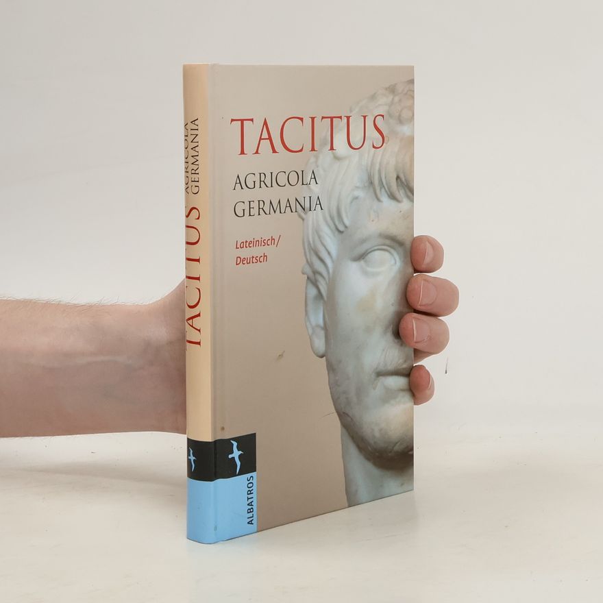 Tacitus Agricola. Germania