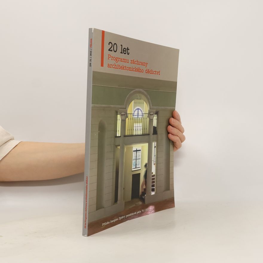 Kamila Matoušková 20 let Programu záchrany architektonického dědictví