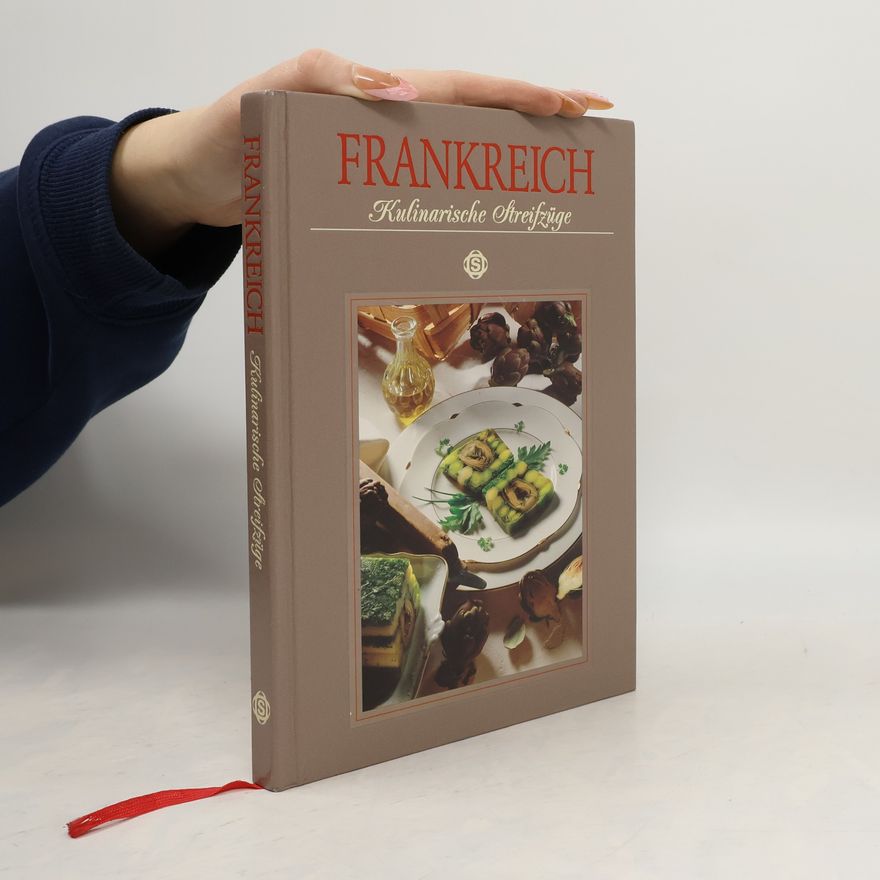 Marianne Kaltenbach Frankreich Kulinarische Streifzüge