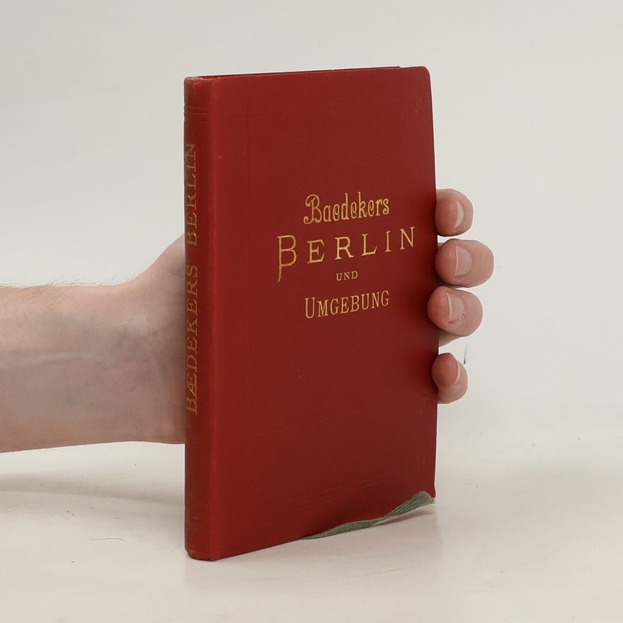Karl Baedeker Baedekers Berlin und Umgebung