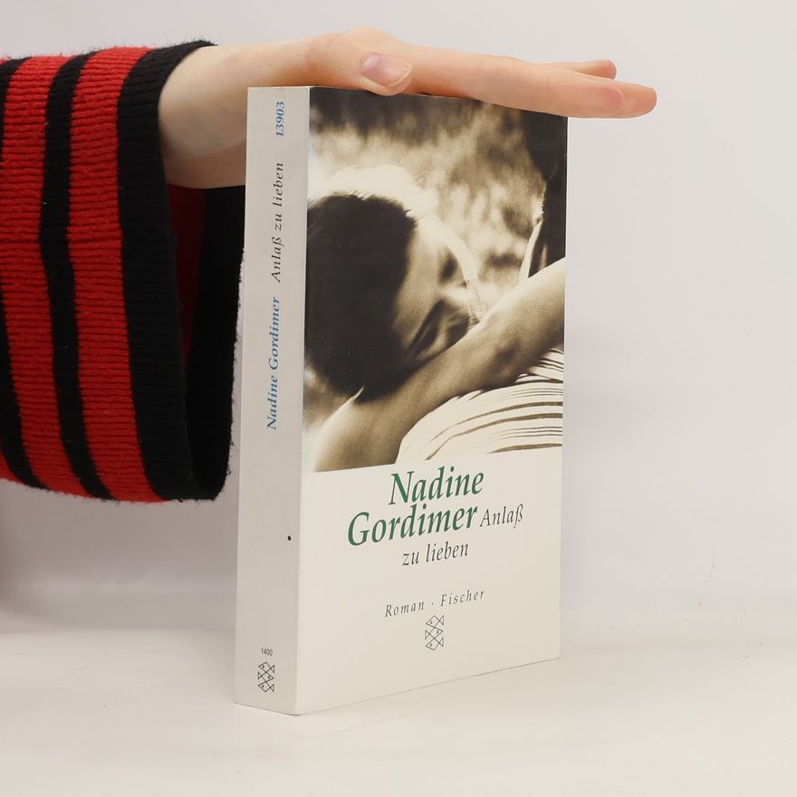 Nadine Gordimer Anlass zu lieben