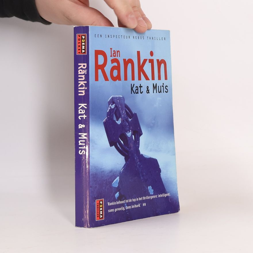 Ian Rankin Inspector Rebus - 1: Kat & muis