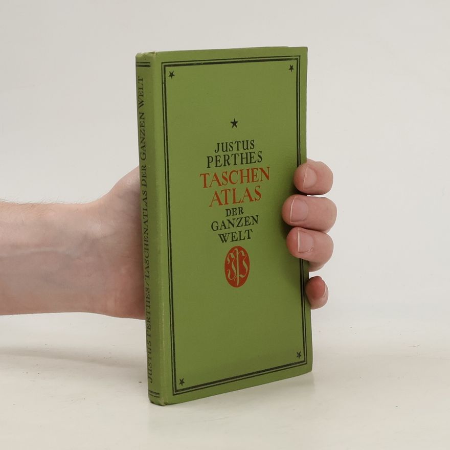 Justus Perthes Justus Perthes' Taschenatlas der ganzen welt