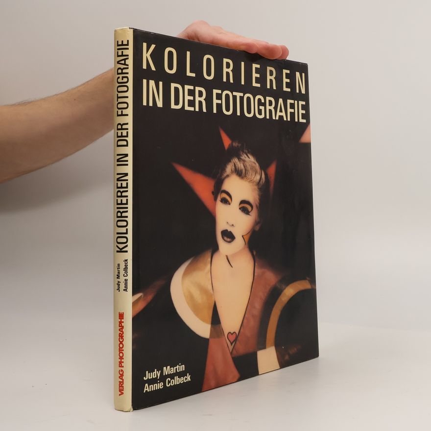 Annie Colbeck Kolorieren in der Fotografie
