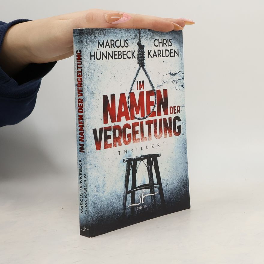 Marcus Hünnebeck Im Namen der Vergeltung