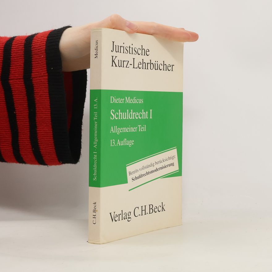 Dieter Medicus Schuldrecht 1 - 13. Auflage