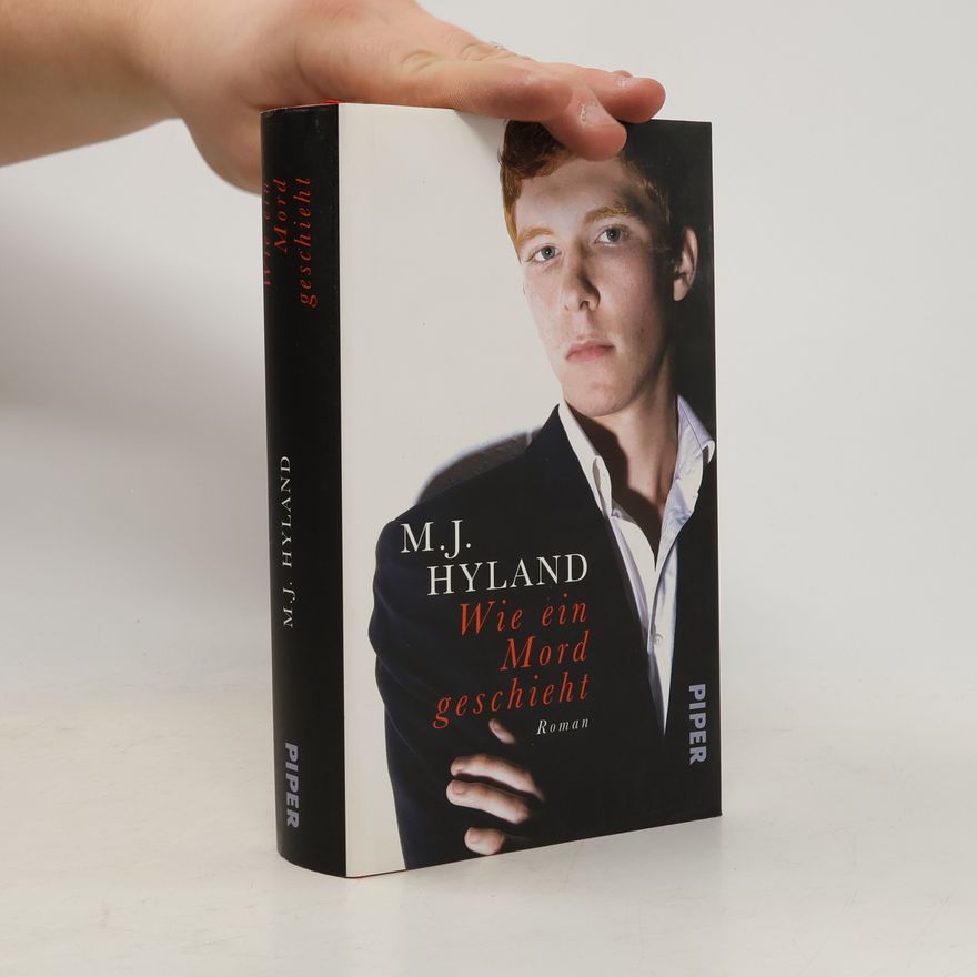 M. J. Hyland Wie ein Mord geschieht