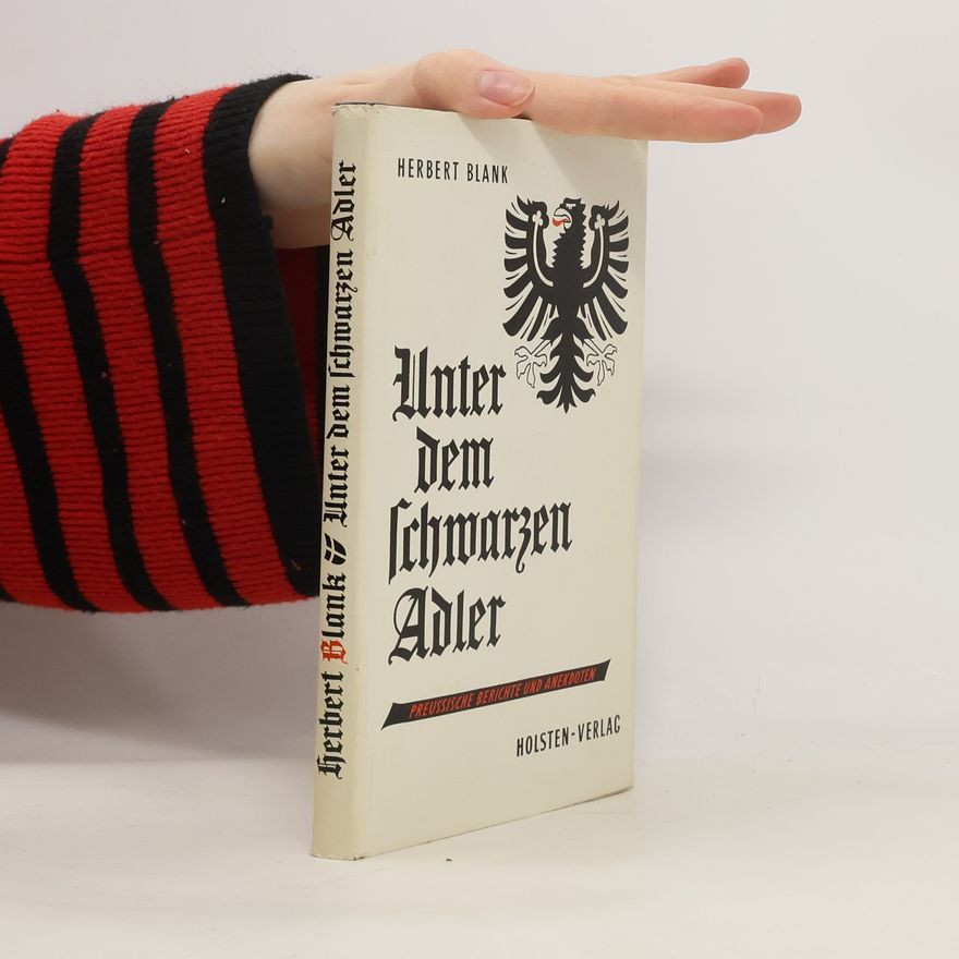 Herbert Blank Unter dem schwarzen Adler