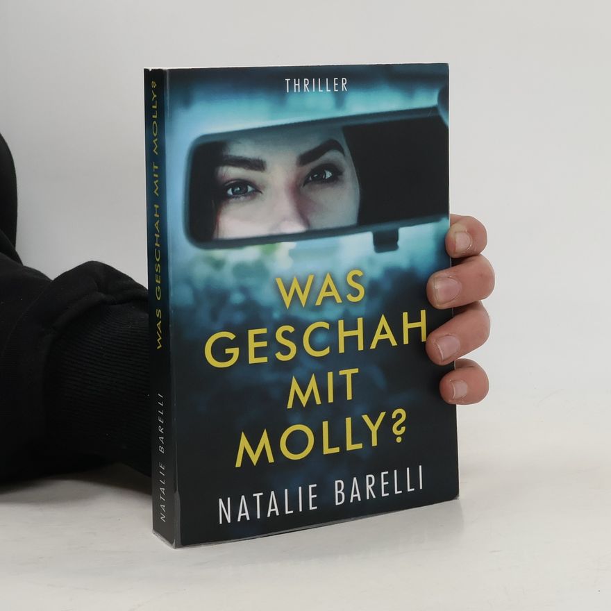 Natalie Barelli Was geschah mit Molly?
