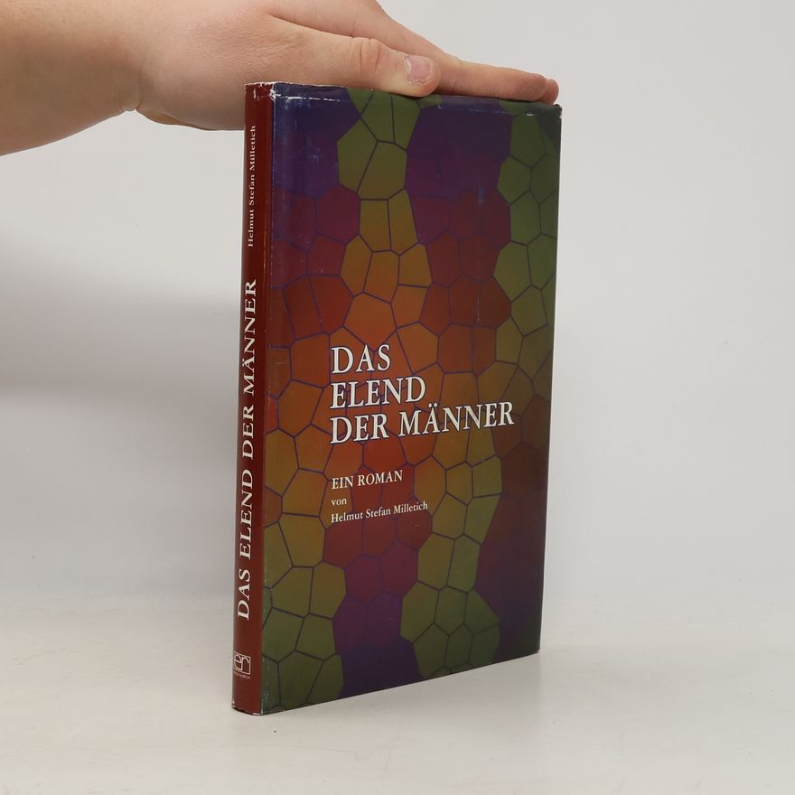 Helmut Stefan Milletich Das Elend der Männer