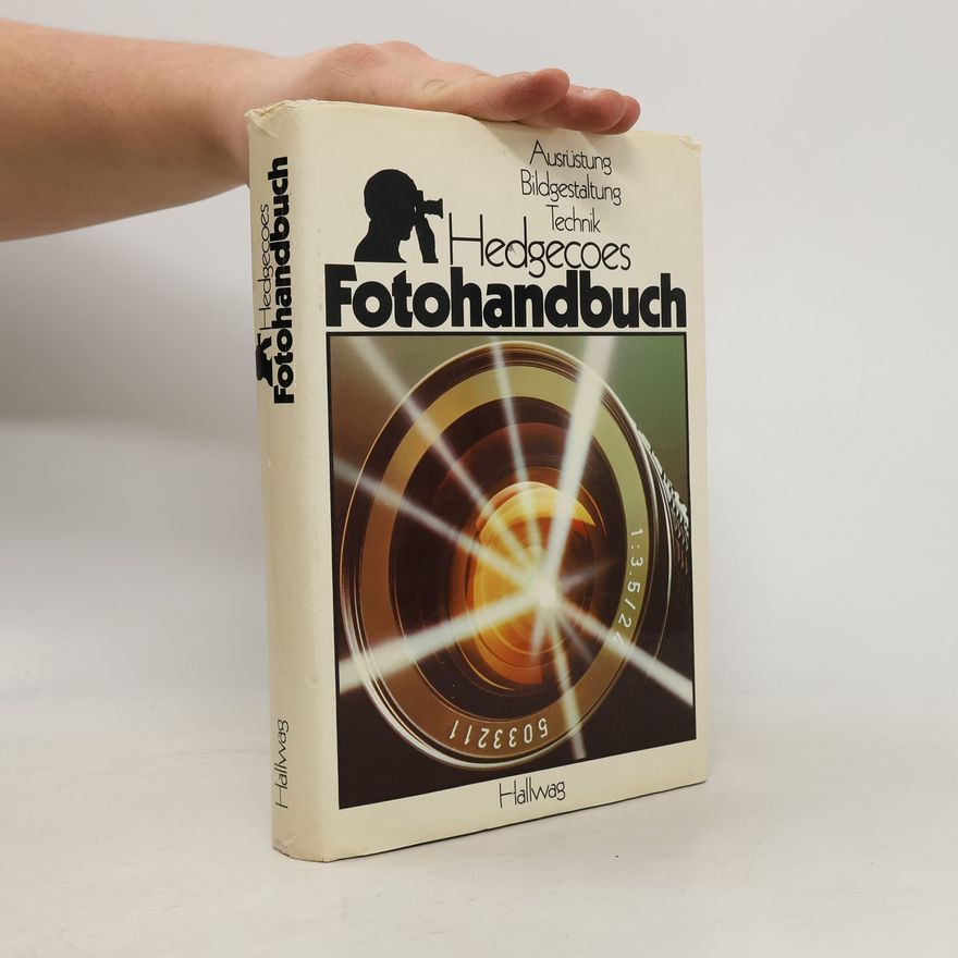 John Hedgecoe Hedgecoes Fotohandbuch