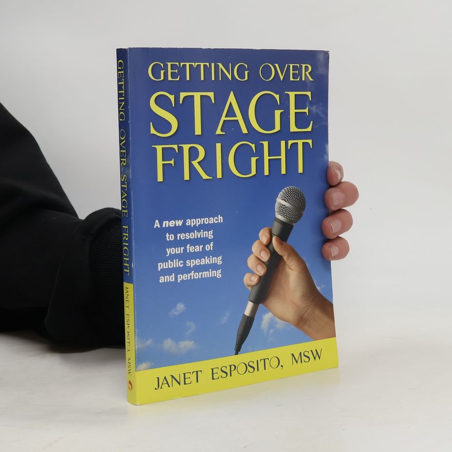 Janet E. Esposito Getting Over Stage Fright