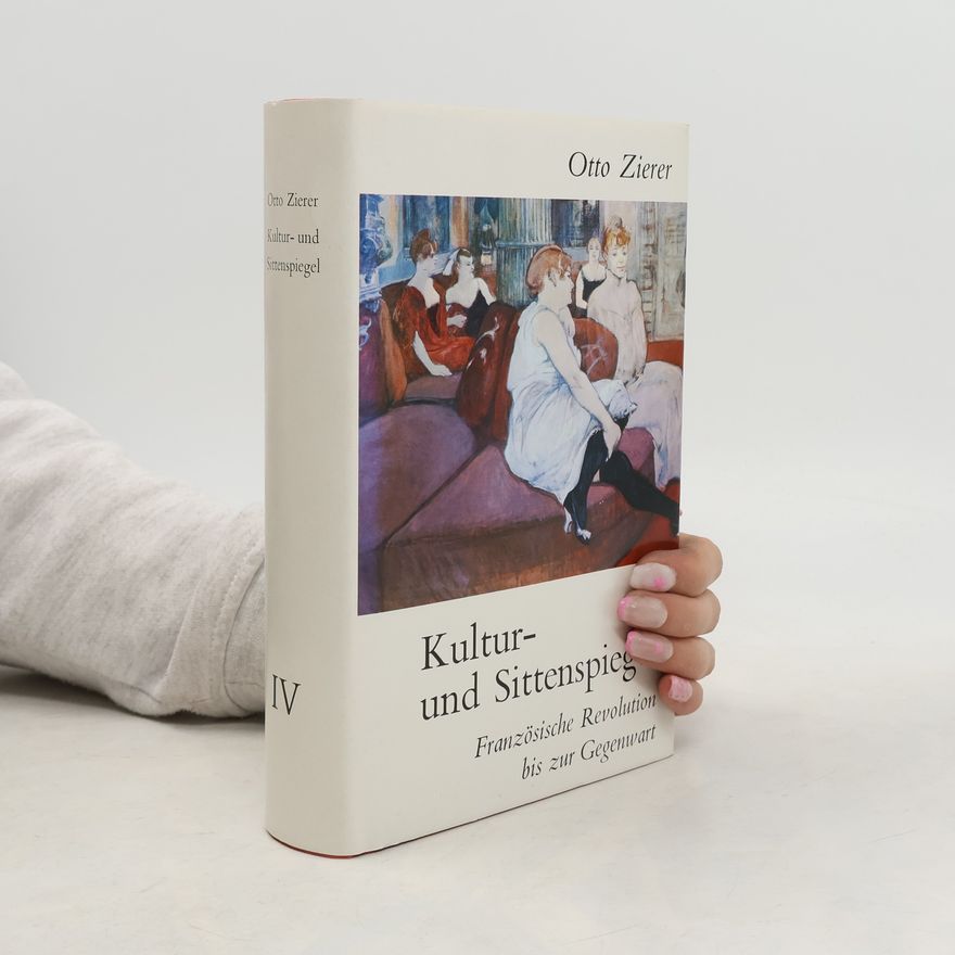 Otto Zierer Kultur- und Sittenspiegel IV