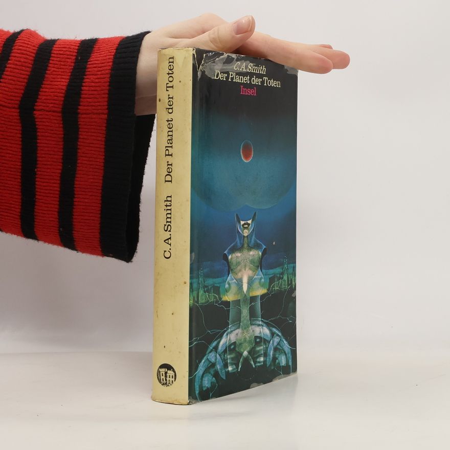 Clark Ashton Smith Der Planet der Toten