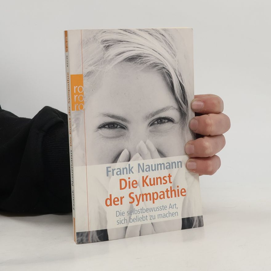 Frank Naumann Die Kunst der Sympathie