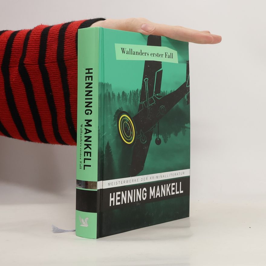 Henning Mankell Wallanders erster Fall