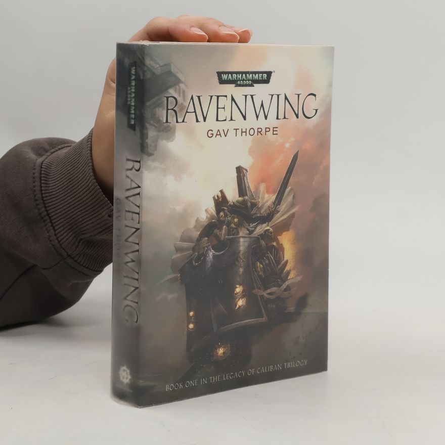 Gav Thrope The Legacy of Caliban Trilogy - 1: Ravenwing