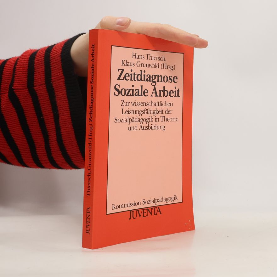 Klaus Grunwald Zeitdiagnose Soziale Arbeit
