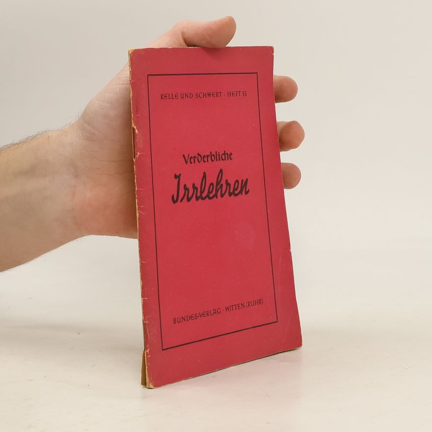 Autorenkollektiv Verderbliche Irrlehren