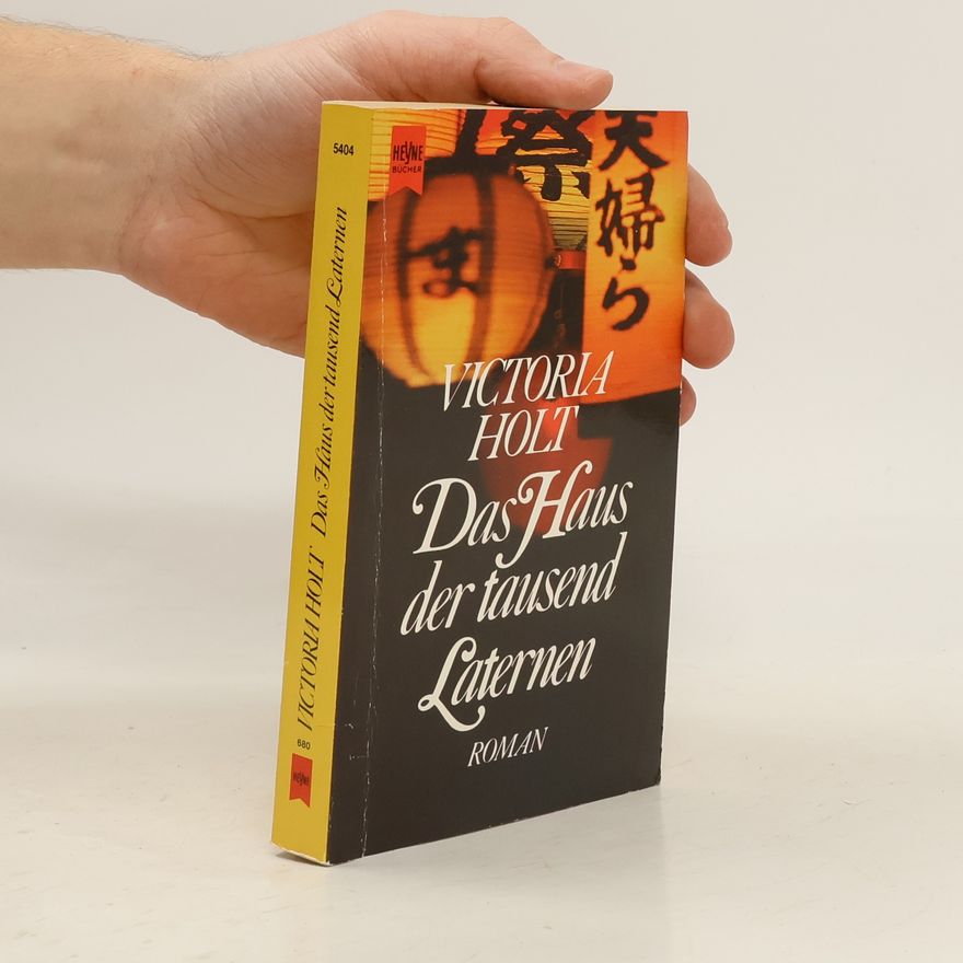 Eleanor Burford Das Haus der tausend Laternen