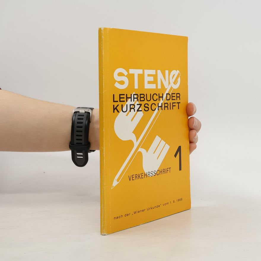 Autorenkollektiv Lehrbuch der deutschen Einheitskurzschrift 1