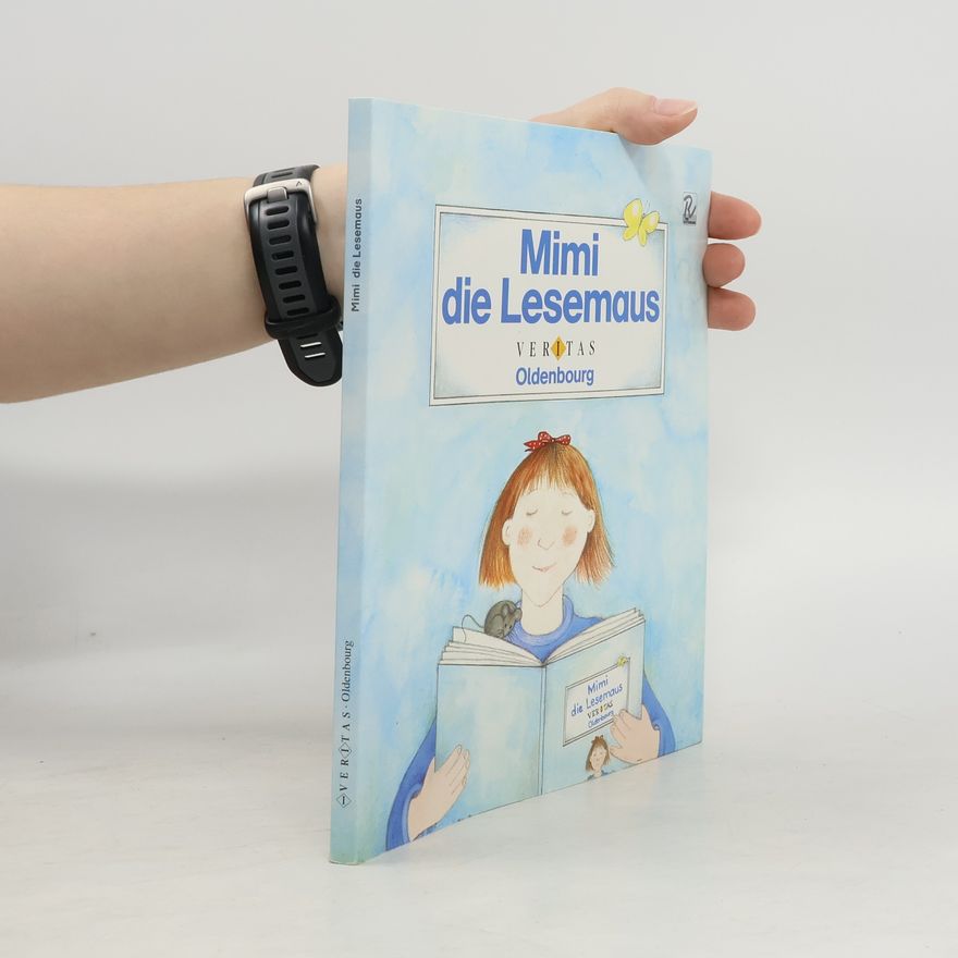 Kolektiv autorů Mimi die Lesemaus