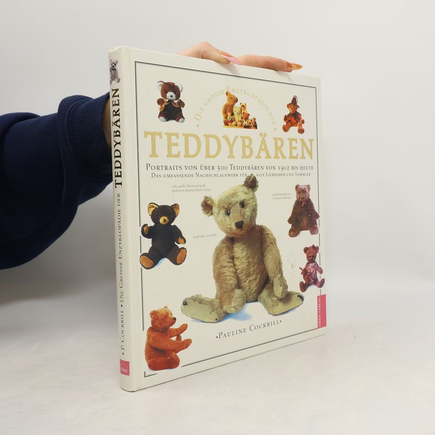 Pauline Cockrill Die grosse Enzyklopädie der Teddybären
