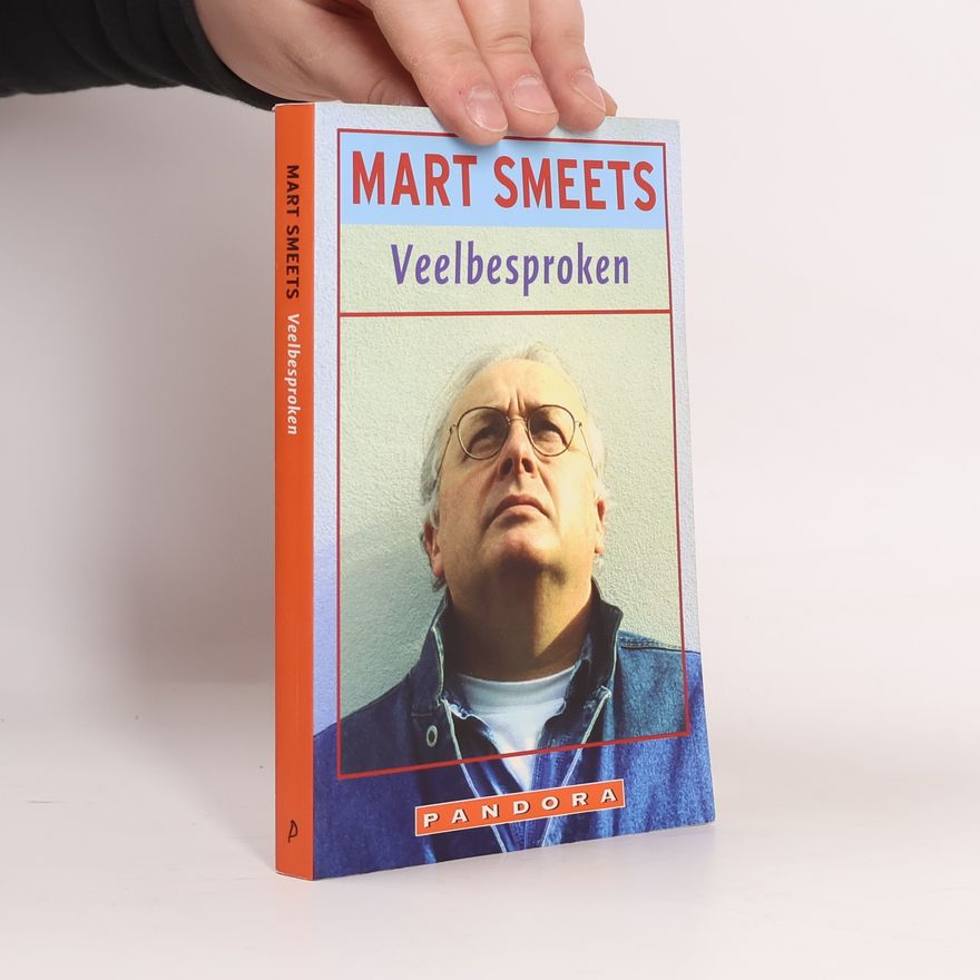 Mart Smeets Veelbesproken