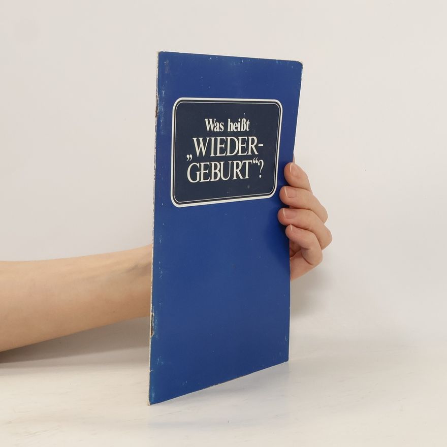 Various authors Was heißt Wiedergeburt?