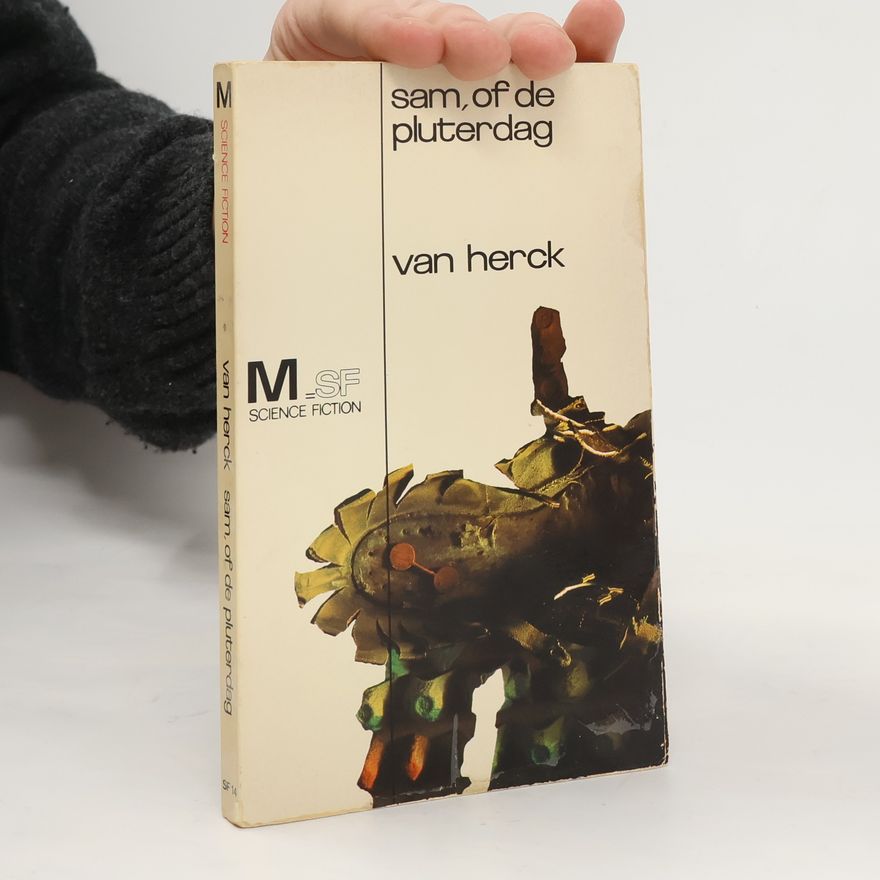 Paul Van Herck Sam, of de Pluterdag