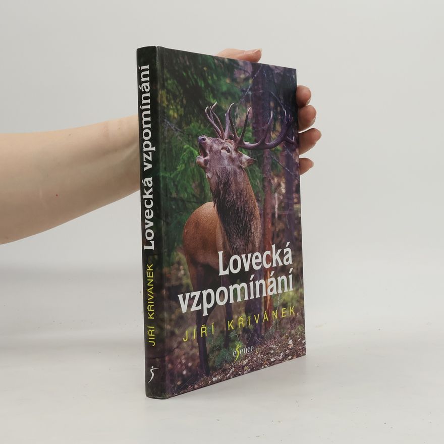 Jiří Křivánek Lovecká vzpomínání