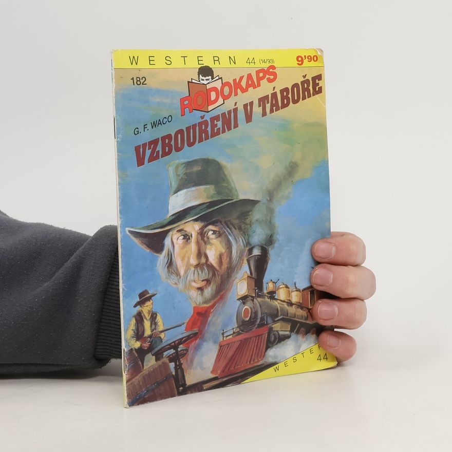 G. F. Waco Vzbouření v táboře