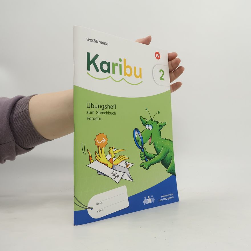 Auteurscollectief Karibu. Übungsheft Fördern 2 zum Sprachbuch 2 zielgleich, seitenparallel zum Übungsheft Sprachbuch- Ausgabe 2024
