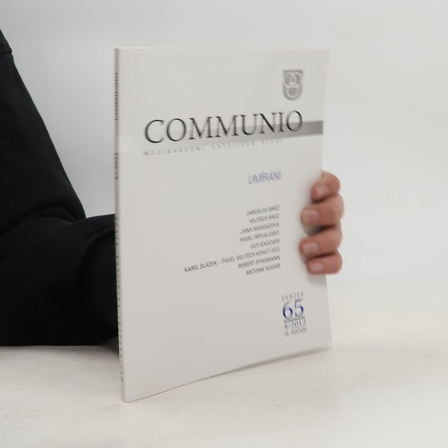 Kolektiv autorů Communio 4/2012. Umírání