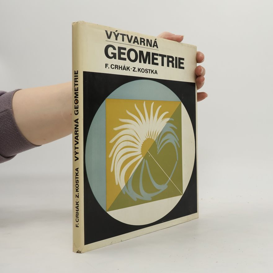 Zdeněk Kostka Výtvarná geometrie