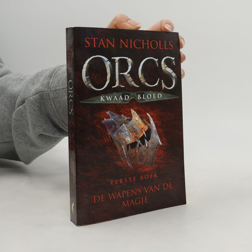 Nicholls Stan De Wapens van de Magie - 1: Orcs