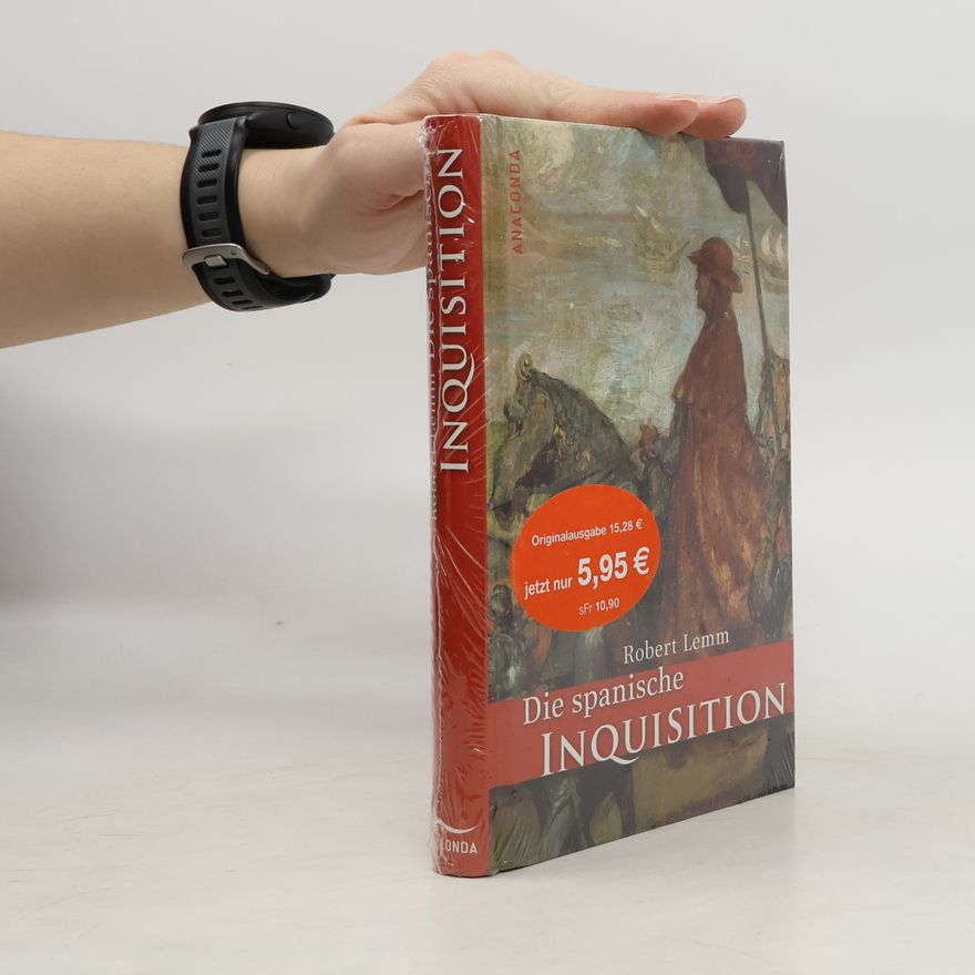 Robert Lemm Die spanische Inquisition