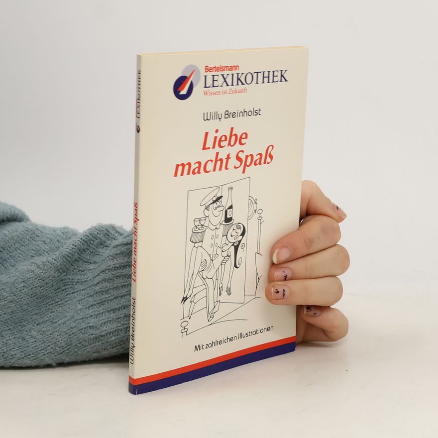 Willy Breinholst Liebe macht Spaß