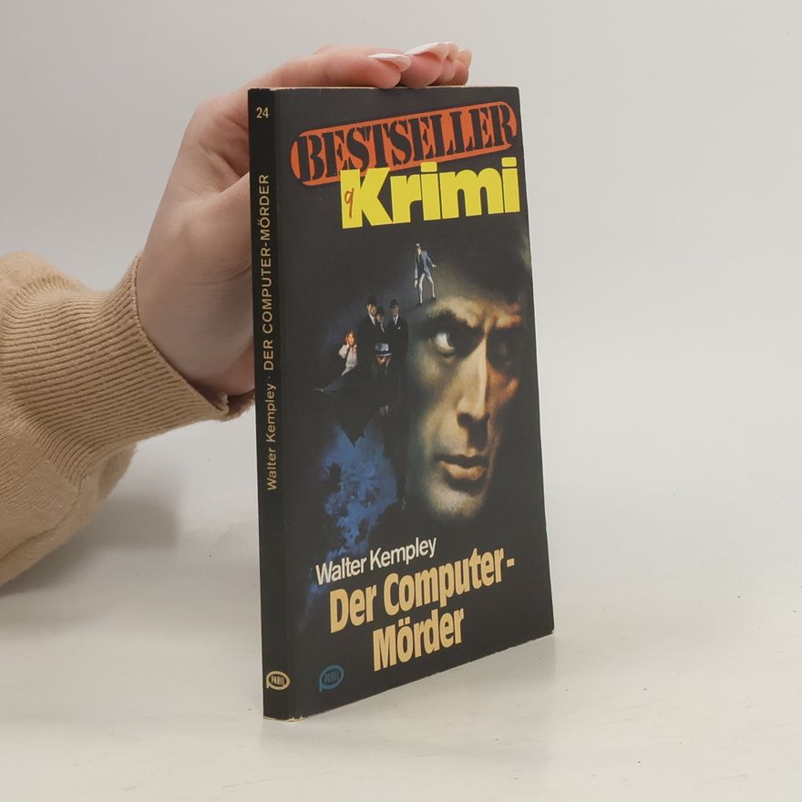 Walter Kempley Der Computer-Mörder
