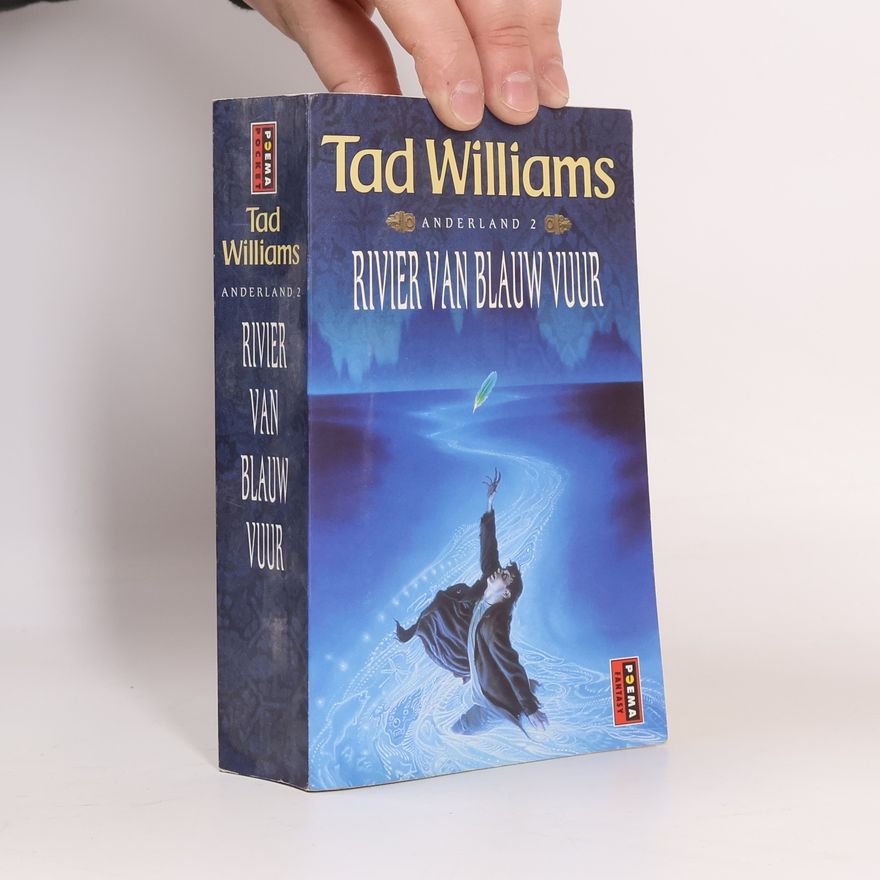 Tad Williams Anderland - 2: Rivier van Blauw Vuur
