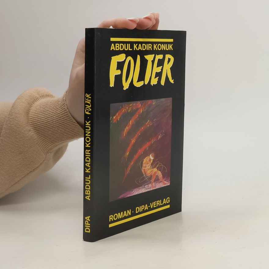 Abdul Kadir Konuk Folter