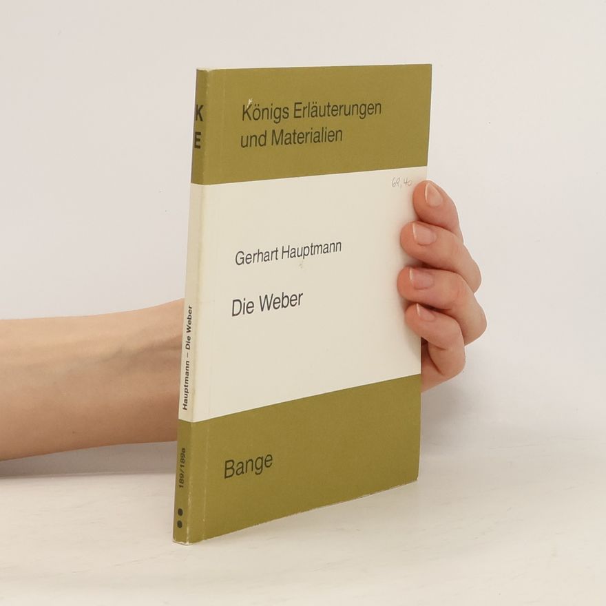 Reiner Poppe Erläuterungen zu Gerhart Hauptmann, Die Weber