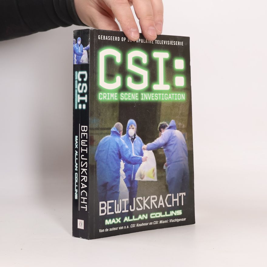 Max Allan Collins CSI: Crime Scene Investigation: Bewijskracht